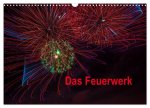 Das Feuerwerk (Wandkalender 2026 DIN A3 quer), CALVENDO Monatskalender
