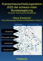 Krankenhausschließungsreform 2025 der schwarz-roten Bundesregierung