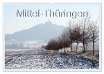 Mittel-Thüringen (Wandkalender 2026 DIN A2 quer), CALVENDO Monatskalender