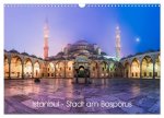 Istanbul - Stadt am Bosporus (Wandkalender 2026 DIN A3 quer), CALVENDO Monatskalender
