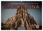 Barcelona - Faszinierende Architektur (Wandkalender 2026 DIN A2 quer), CALVENDO Monatskalender