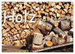 Holz (Wandkalender 2026 DIN A2 quer), CALVENDO Monatskalender
