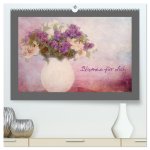 Blumen für dich (hochwertiger Premium Wandkalender 2026 DIN A2 quer), Kunstdruck in Hochglanz
