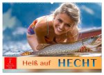 Heiß auf Hecht (Wandkalender 2026 DIN A2 quer), CALVENDO Monatskalender