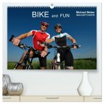 BIKE and FUN (hochwertiger Premium Wandkalender 2026 DIN A2 quer), Kunstdruck in Hochglanz