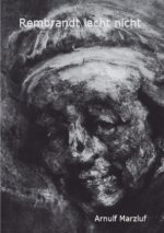 Rembrandt lacht nicht
