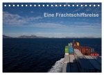 Eine Frachtschiffreise (Tischkalender 2026 DIN A5 quer), CALVENDO Monatskalender