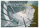 Treppenhäuser architektonische Kunstwerke (Tischkalender 2026 DIN A5 quer), CALVENDO Monatskalender