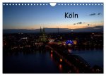 KÖLN-Kalender (Wandkalender 2026 DIN A4 quer), CALVENDO Monatskalender