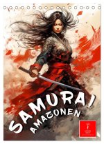 Samurai Amazonen (Tischkalender 2026 DIN A5 hoch), CALVENDO Monatskalender