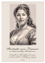 Porträts von Frauen in historischen Kostümen (Wandkalender 2026 DIN A3 hoch), CALVENDO Monatskalender