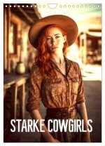 Starke Cowgirls (Wandkalender 2026 DIN A4 hoch), CALVENDO Monatskalender