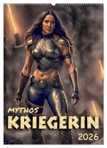 Mythos Kriegerin (Wandkalender 2026 DIN A2 hoch), CALVENDO Monatskalender