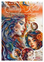 Quilling-Kunst - Elegante Frauenporträts aus Papierstreifen (Tischkalender 2026 DIN A5 hoch), CALVENDO Monatskalender