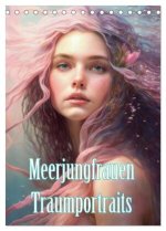 Meerjungfrauen Traumportraits (Tischkalender 2026 DIN A5 hoch), CALVENDO Monatskalender