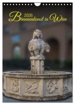 Brunnenkunst in Wien (Wandkalender 2026 DIN A4 hoch), CALVENDO Monatskalender