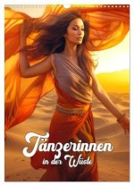 Tänzerinnen in der Wüste (Wandkalender 2026 DIN A3 hoch), CALVENDO Monatskalender