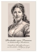Porträts von Frauen in historischen Kostümen (Wandkalender 2026 DIN A2 hoch), CALVENDO Monatskalender