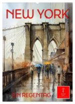 New York - ein Regentag (Wandkalender 2026 DIN A2 hoch), CALVENDO Monatskalender
