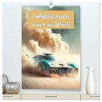Autorennen durch die Wüste (hochwertiger Premium Wandkalender 2026 DIN A2 hoch), Kunstdruck in Hochglanz