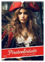 Piratenbräute Sehnsucht auf Meer (Wandkalender 2026 DIN A3 hoch), CALVENDO Monatskalender