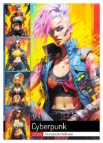 Cyberpunk. Futuristische Heldinnen (Wandkalender 2026 DIN A2 hoch), CALVENDO Monatskalender