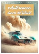 Autorennen durch die Wüste (Tischkalender 2026 DIN A5 hoch), CALVENDO Monatskalender