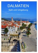 DALMATIEN - Split und Umgebung (Wandkalender 2026 DIN A2 hoch), CALVENDO Monatskalender