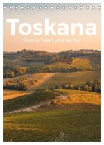 Toskana - Sonne, Wein und Kultur (Tischkalender 2026 DIN A5 hoch), CALVENDO Monatskalender