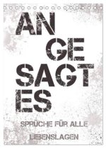 Angesagtes-Sprüche für alle Lebenslagen (Tischkalender 2026 DIN A5 hoch), CALVENDO Monatskalender