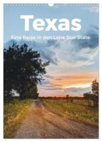 Texas - Eine Reise in den Lone Star State. (Wandkalender 2026 DIN A3 hoch), CALVENDO Monatskalender