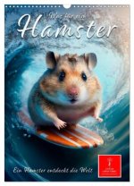 Was für ein Hamster (Wandkalender 2026 DIN A3 hoch), CALVENDO Monatskalender