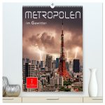 Metropolen im Gewitter (hochwertiger Premium Wandkalender 2026 DIN A2 hoch), Kunstdruck in Hochglanz