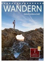 Wandern - meine Leidenschaft (Tischkalender 2026 DIN A5 hoch), CALVENDO Monatskalender