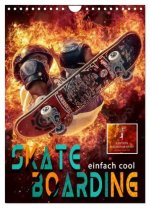 Skateboarding - einfach cool (Wandkalender 2026 DIN A4 hoch), CALVENDO Monatskalender
