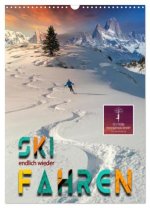 Endlich wieder Skifahren (Wandkalender 2026 DIN A3 hoch), CALVENDO Monatskalender