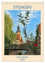 ETTLINGEN (Tischkalender 2026 DIN A5 hoch), CALVENDO Monatskalender