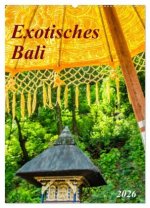 Exotisches Bali (Wandkalender 2026 DIN A2 hoch), CALVENDO Monatskalender
