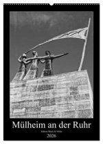 Mülheim an der Ruhr Edition Black & White 2026 (Wandkalender 2026 DIN A2 hoch), CALVENDO Monatskalender