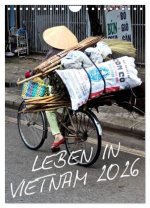 Leben in Vietnam 2026 (Wandkalender 2026 DIN A4 hoch), CALVENDO Monatskalender