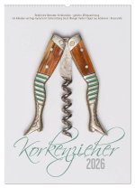 Emotionale Momente: Korkenzieher - geniales Alltagswerkzeug. (Wandkalender 2026 DIN A2 hoch), CALVENDO Monatskalender
