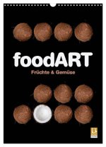 foodART - Früchte und Gemüse (Wandkalender 2026 DIN A3 hoch), CALVENDO Monatskalender