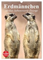 Erdmännchen - Afrikas liebenswerte Zwerge (Wandkalender 2026 DIN A3 hoch), CALVENDO Monatskalender