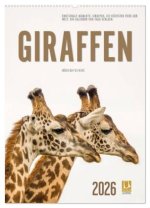 Emotionale Momente: Giraffen, die höchsten Tiere der Welt. (Wandkalender 2026 DIN A2 hoch), CALVENDO Monatskalender