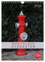 Nostalgie Hydranten (Wandkalender 2026 DIN A4 hoch), CALVENDO Monatskalender