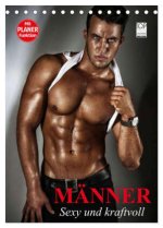 Männer - Sexy und kraftvoll (Tischkalender 2026 DIN A5 hoch), CALVENDO Monatskalender
