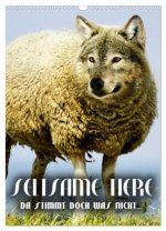 Seltsame Tiere - da stimmt doch was nicht... (Wandkalender 2026 DIN A3 hoch), CALVENDO Monatskalender