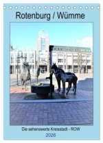 Rotenburg / Wümme - 2026 (Tischkalender 2026 DIN A5 hoch), CALVENDO Monatskalender