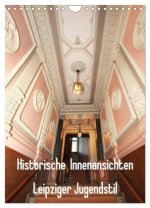 Historische Innenansichten - Leipziger Jugendstil (Wandkalender 2026 DIN A4 hoch), CALVENDO Monatskalender