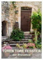 Türen, Tore, Fenster der Provence (Tischkalender 2026 DIN A5 hoch), CALVENDO Monatskalender